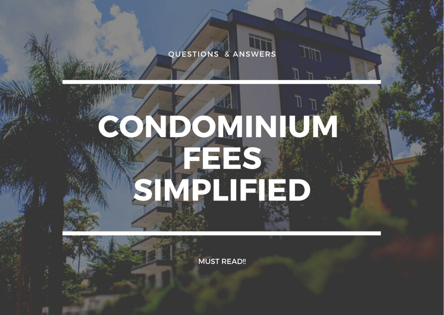 CONDOMINIUM FEES Spectrum Real Estate Solutions